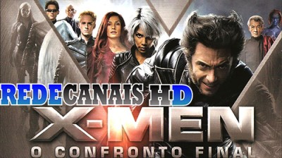 X-Men:O Confronto Final[2006] ‧ Ação/Ficção científica ‧ 1h 44m REDECANAIS•HD