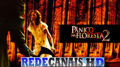 Pânico na Floresta:2[2007]‧ Terror/Ação ‧ 1h 40m